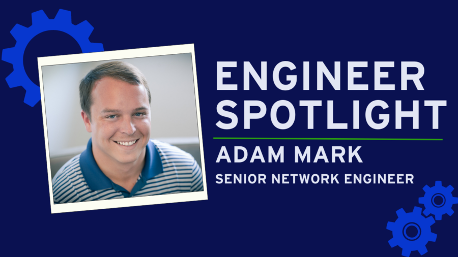 Engineer Spotlight – Adam Mark - ivision